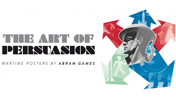 National Army Museum - The art of persuasion: Wartime posters by Abram Games